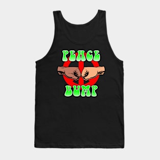 Peace Bump Anti-War Peace Slogan Tank Top